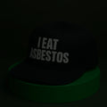 I EAT ASBESTOS - Hat
